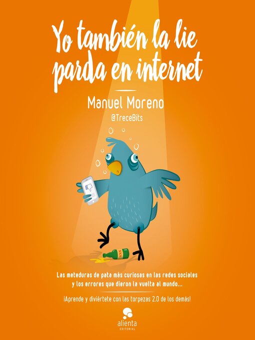 Title details for Yo también la lie parda en internet by Manuel Moreno Molina - Available